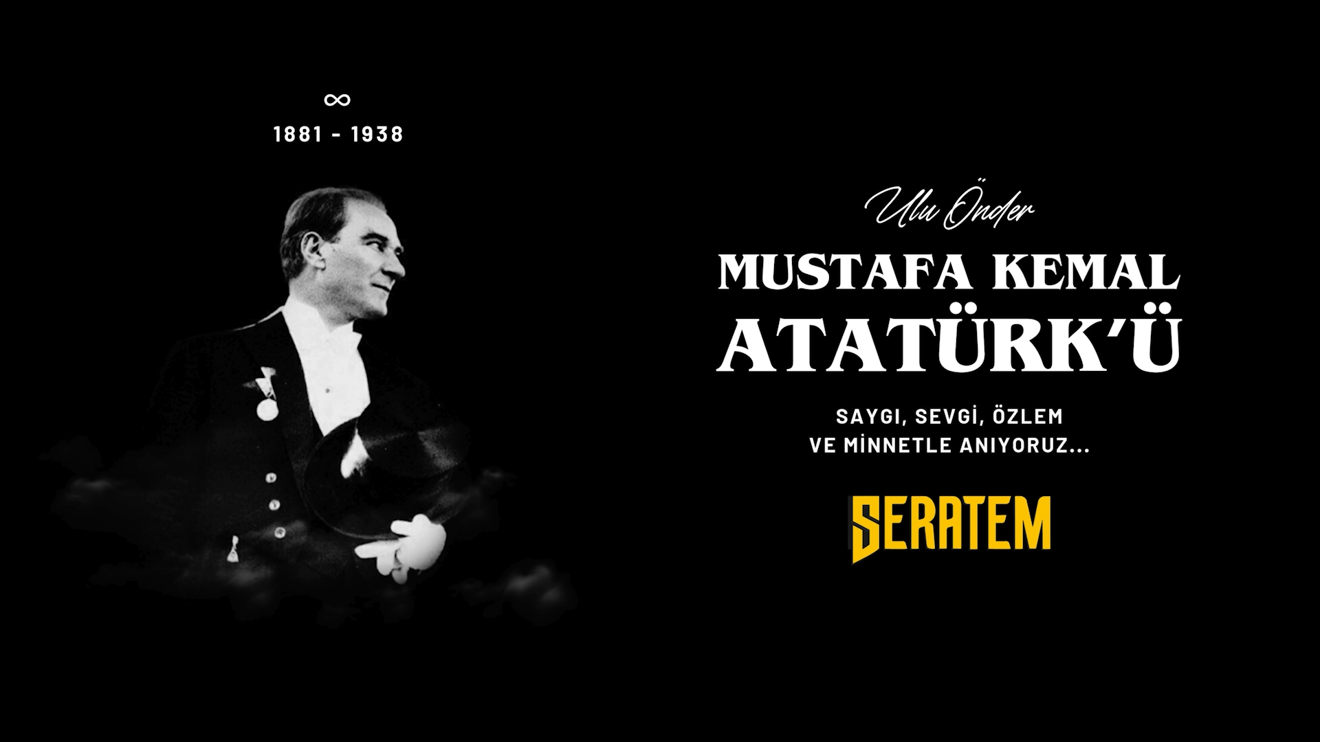 Ulu Önder Mustafa Kemal Atatürk'ü saygı ve minnetle anıyoruz! ☾☆